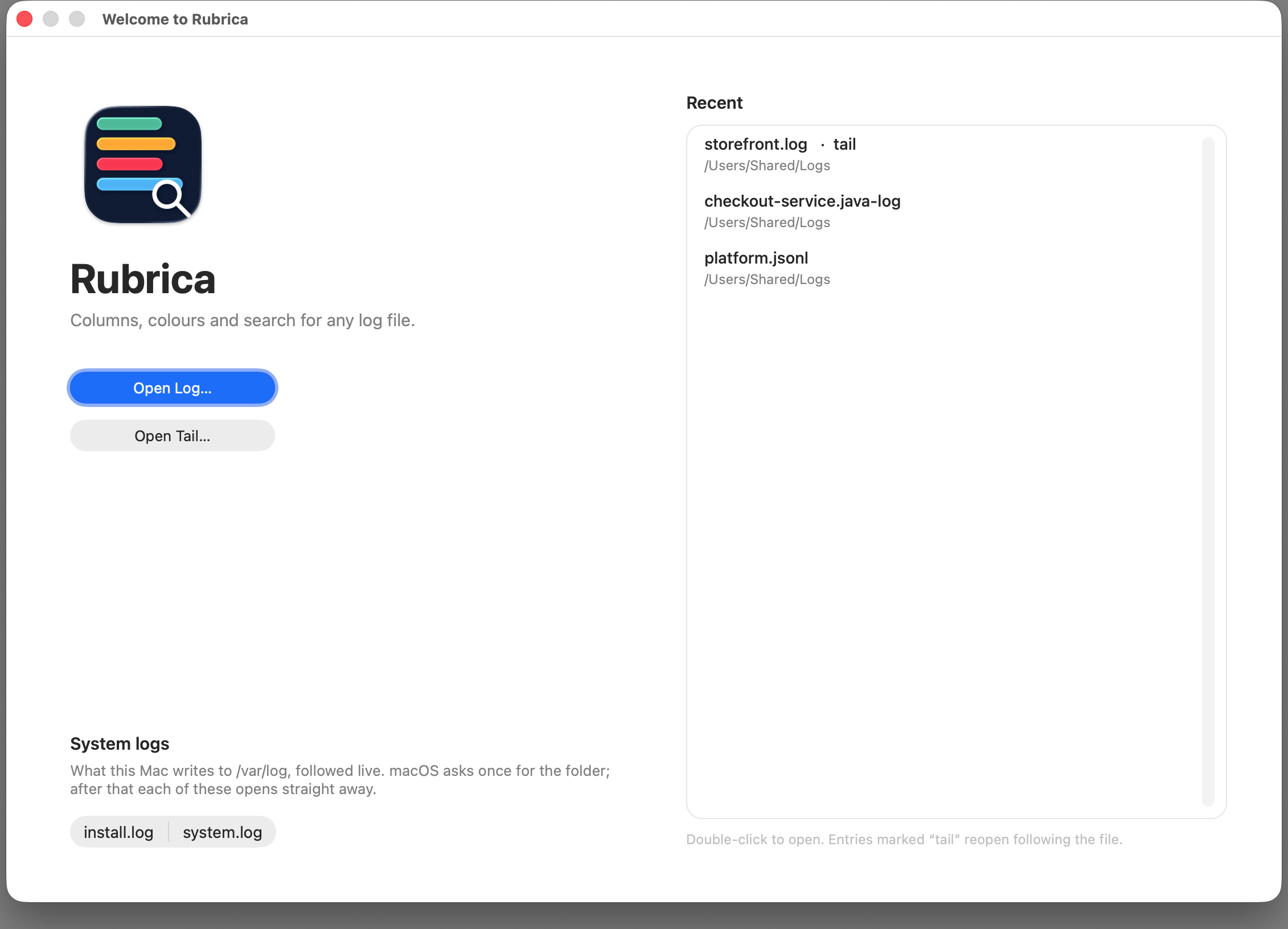 Rubrica's welcome window with Open Log, Open Tail, the system logs and recent files